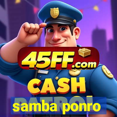 samba ponro